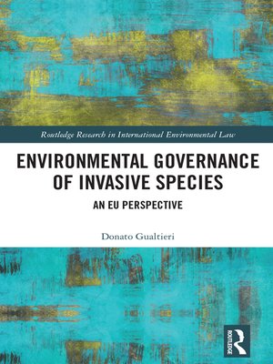 cover image of Environmental Governance of Invasive Species